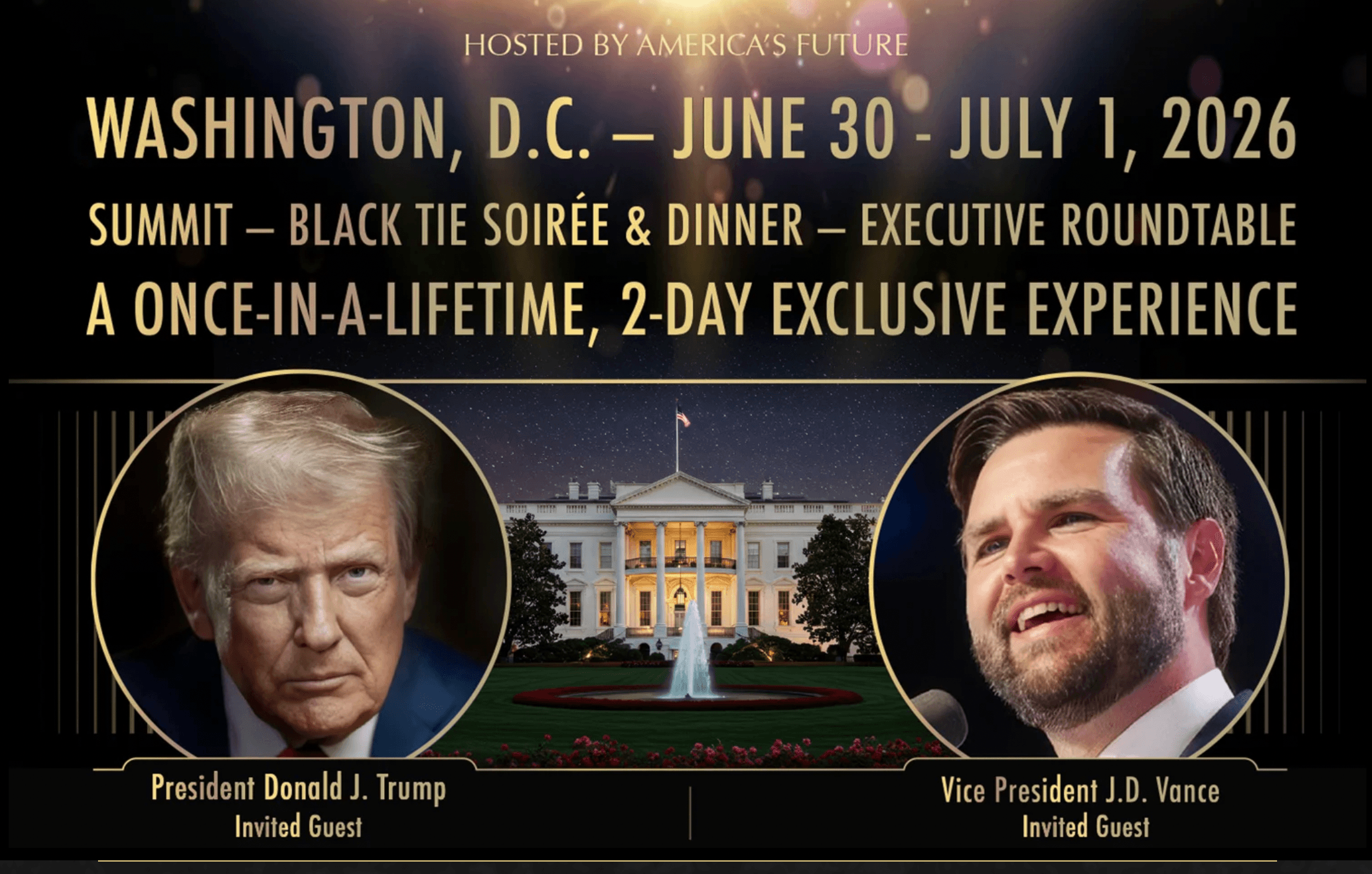 SUMMIT - BLACK TIE SOIRÉE & DINNER - EXECUTIVE ROUNDTABLE A ONCE-IN-A-LIFETIME, 2-DAY EXCLUSIVE EXPERIENCE