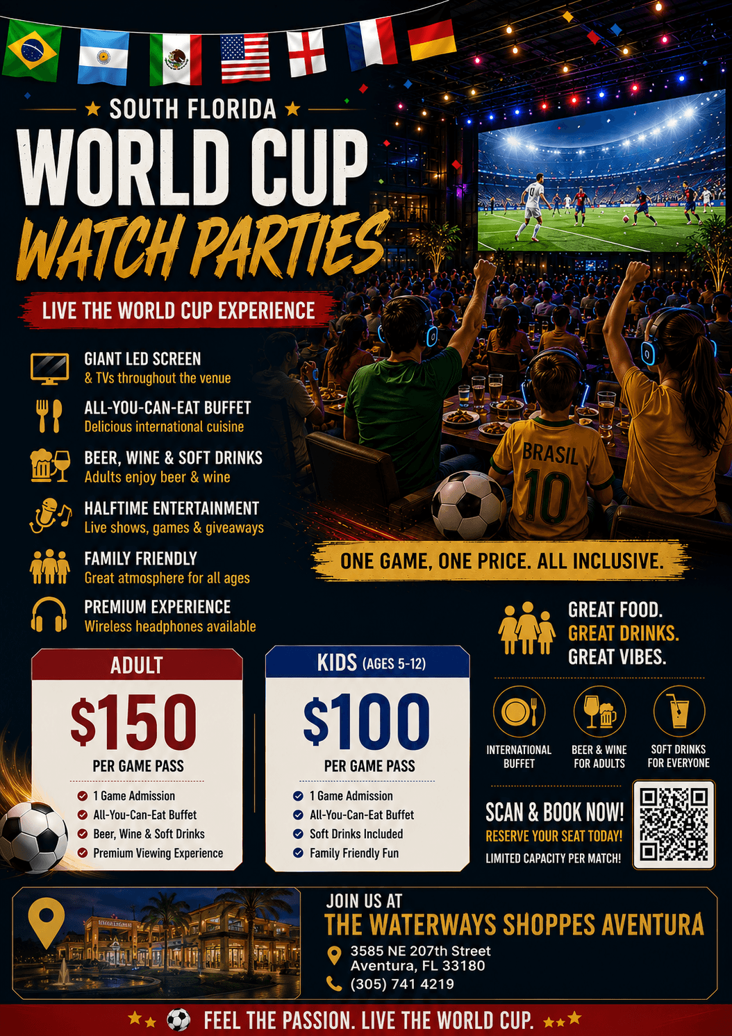 Watch game Parties June 22 to July 19 2026  Aventura